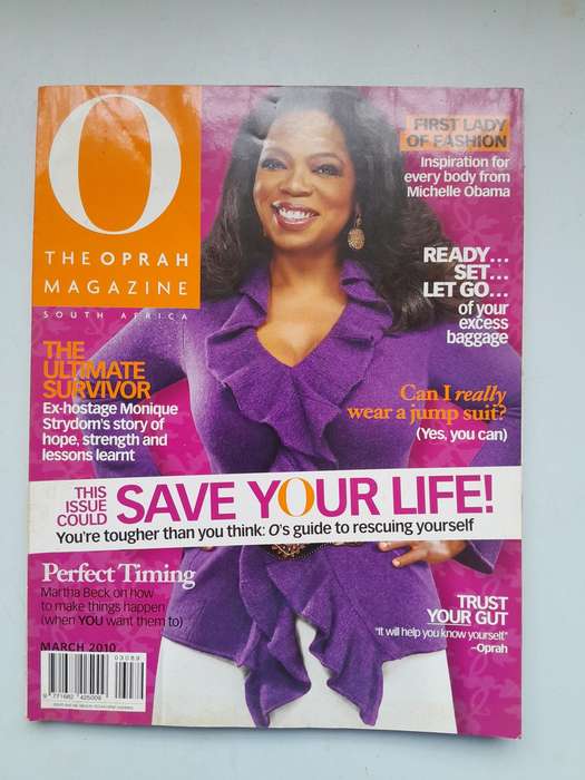 O THE OPRAH MAGAZINE SOUTH AFRICA - MARCH 2010.