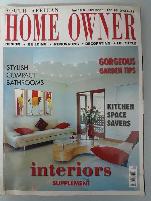 SOUTH AFRICAN HOME OWNER - JUNE 2005 and JULY 2005.