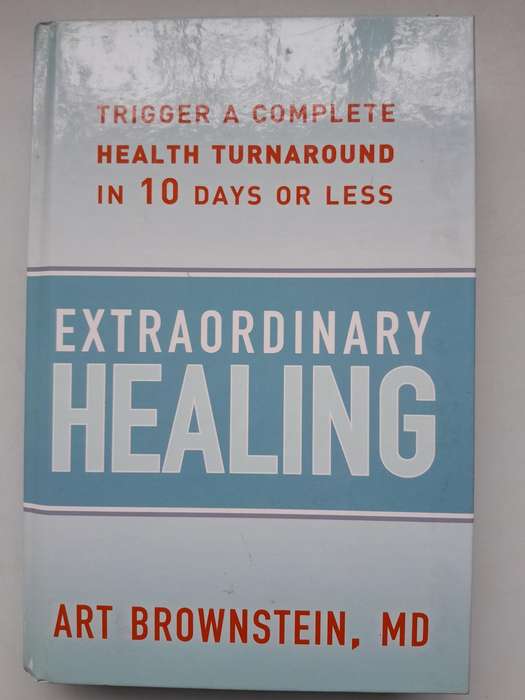 Extraordinary Healing - Art Brownstein