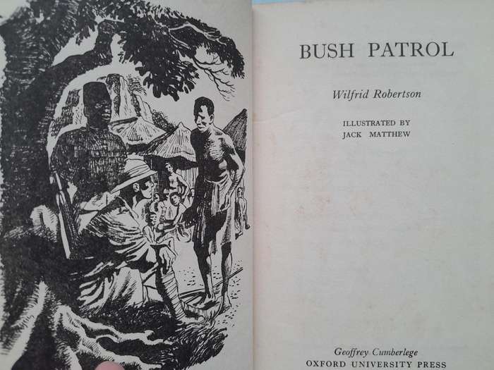 BUSH PATROL - Wilfred Robertson - 1950 1st Edition.