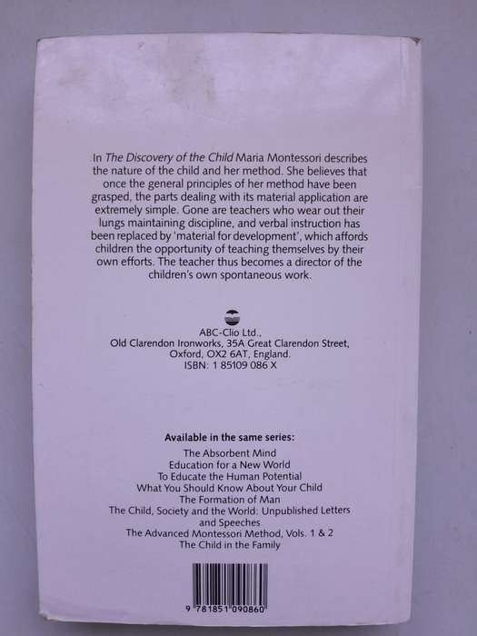 The Discovery of the Child - Maria Montessori - 1996 Edition.