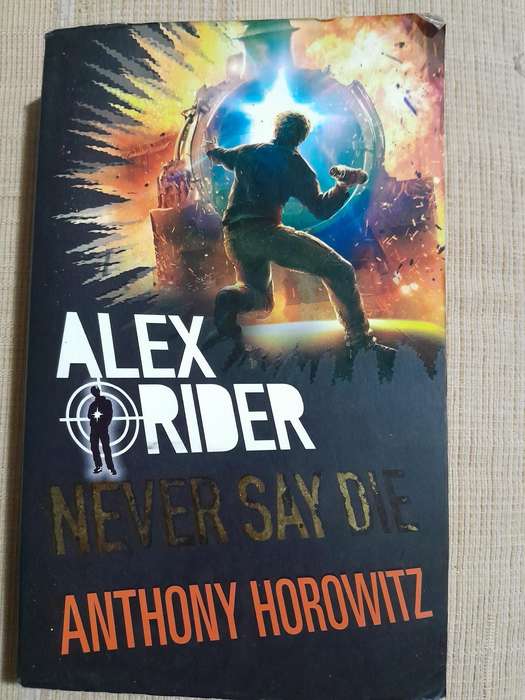 Never Say Die - Anthony Horowitz.