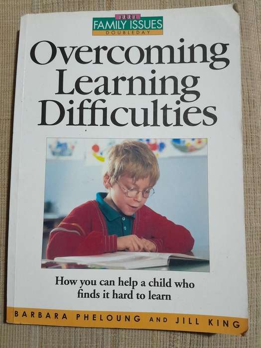Overcoming Learning Difficulties - Barbara Pheloung & Gill King.