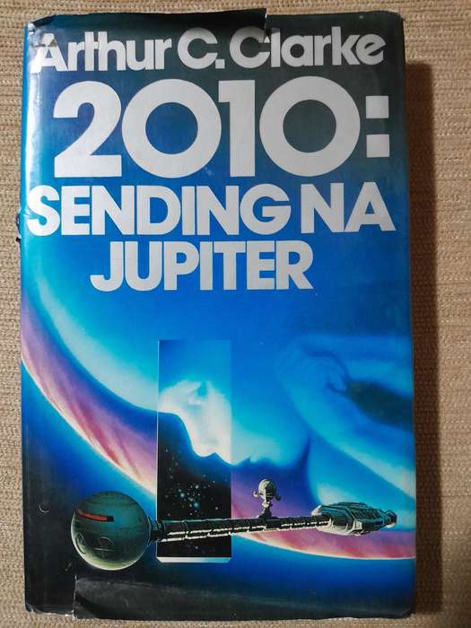 2010: Sending Na Jupiter - Arthur C. Clarke. (Afrikaans Edition)