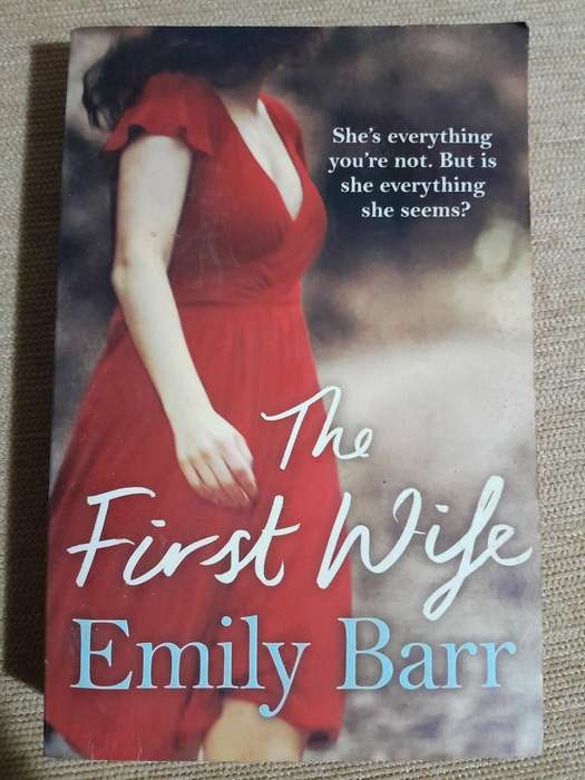 The First Wife - Emily Barr.