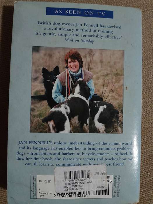 The Dog Listener, Learning the language of your best friend - Jan Fennell.