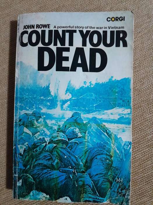 Count your Dead - John Rowe.
