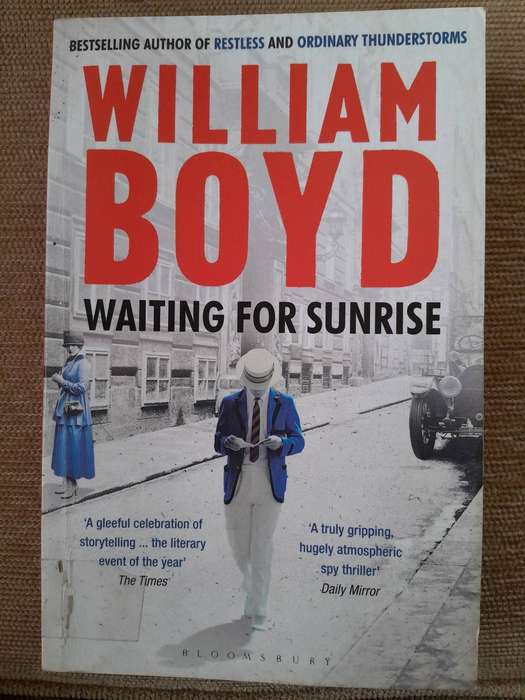 Waiting for Sunrise - William Boyd.