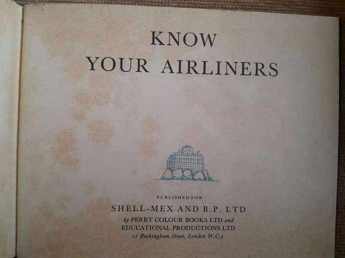 Know Your Airliners - Shell-Mex and B.P. LTD - 1950'S