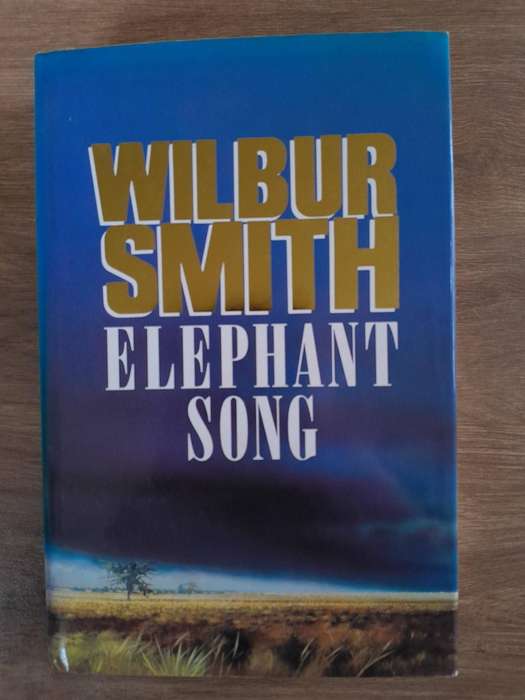 Elephant Song - Wilbur Smith.