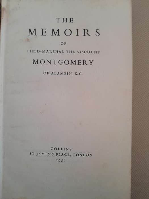 The Memoirs of Field-Marshall Montgomery.