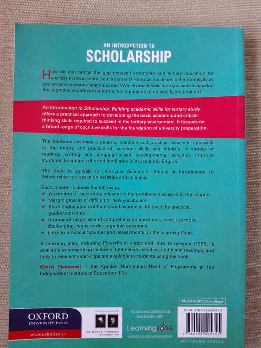 An Introduction to Scholarship - Building academic skills for tertiary study . Cheryl Siewierski. -