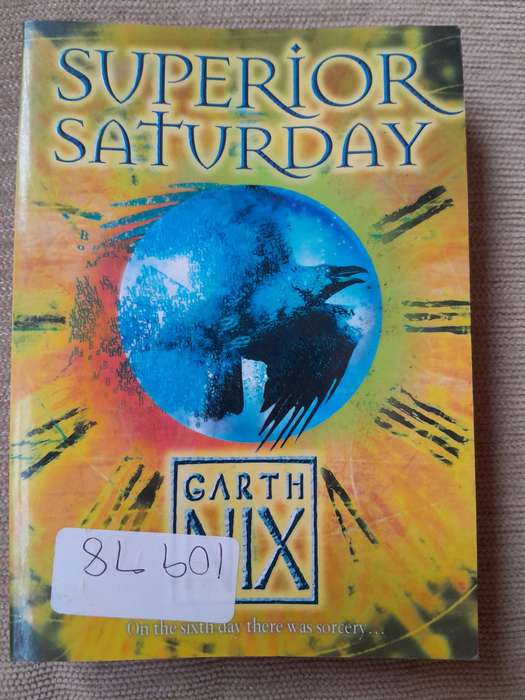 Superior Saturday - Garth Nix.