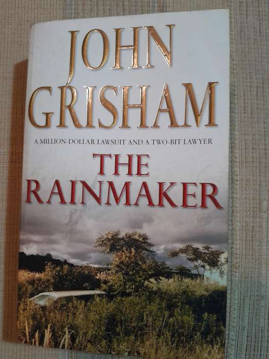 The Rainmaker - John Grisham.