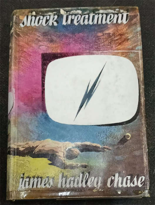 Shock Treatment by James Hadley Chase (1st Edition)