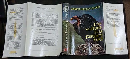 The Vulture is a Patient Bird by James Hadley Chase (1st Edition)