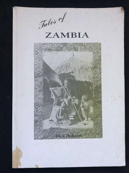 TALES OF ZAMBIA BY DICK HOBSON