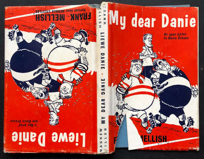 My Dear Danie by Frank Mellish First Edition / Liewe Danie deur Frank Mellish vertaal deur Herman...