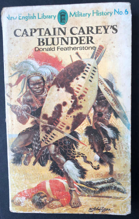 Captain Carey's Blunder by Donald Featherstone Prince Imperial Louis Killed by the Zulus