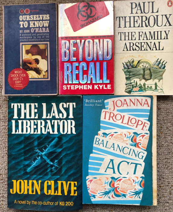 The Last Liberator by Clive Balancing Act Trollope The Family Arsenal by Theroux Beyond Recall......