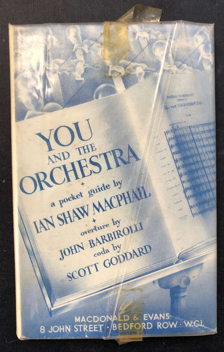 You and the Orchestra by Ian Shaw MacPhail First Edition