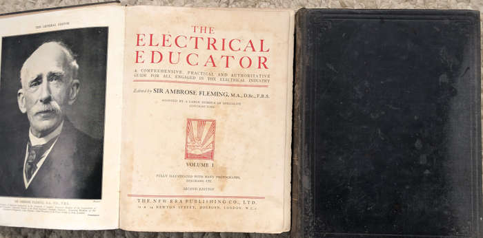 THE ELECTRICAL EDUCATOR CIRCA 1929 BY SIR A FLEMING TWO VOLUMES