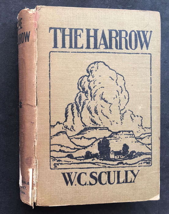 The Harrow by WC Scully First Edition 1921