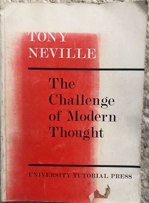 The Challenge of Modern Thought by Tony Neville First Edition