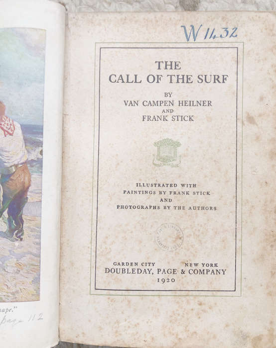 THE CALL OF THE SURF BY VAN CAMPEN HEILNER AND FRANK STICK FIRST EDITION 1920