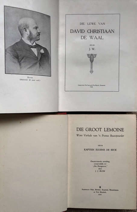 Die Groot Lemoine deur Kaptein Eugéne de Beck Die Lewe van David Christiaan de Waal deur J.W.