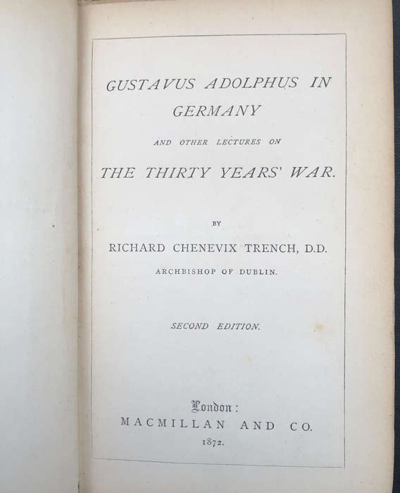 The Thirty Years War by Richard Chenevix Trench 1872