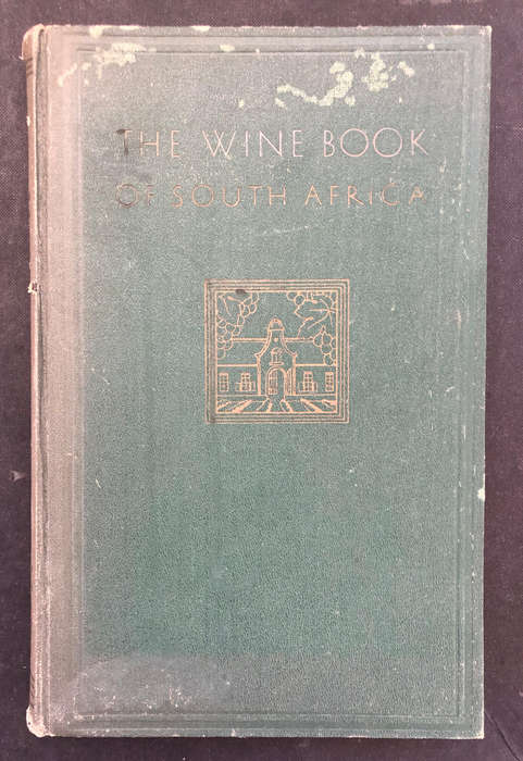 The Wine Book of South Africa 1936 First Edition