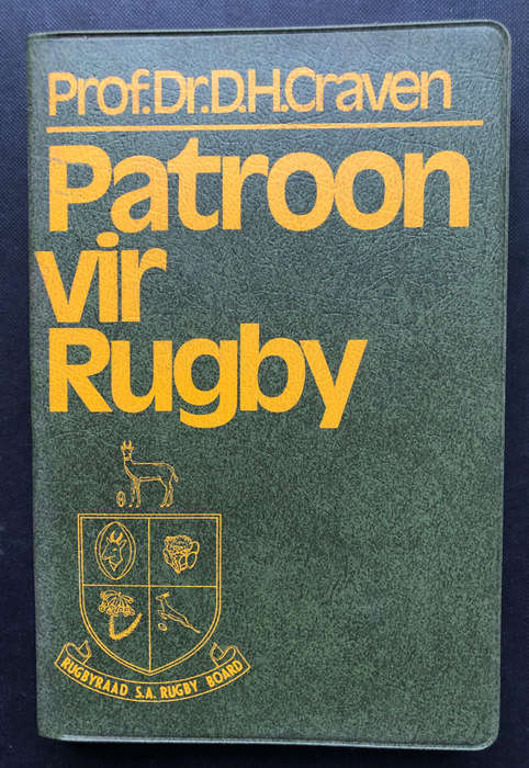 Patroon vir Rugby deur Prof.Dr. D.H. Craven GETEKEN deur die Skrywer Eerste Druk