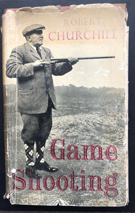 Game Shooting by Robert Churchill First Edition