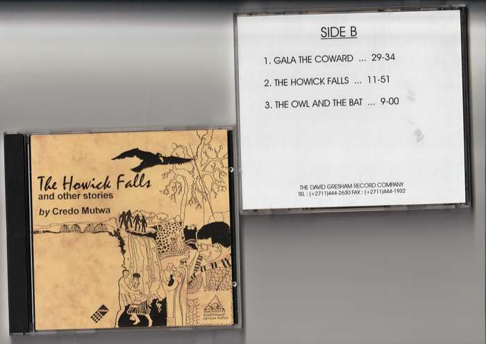 2 CD`s by Credo Mutwa -- The Howick Falls and Other Stories -- Read by Nana Mthimkhulu