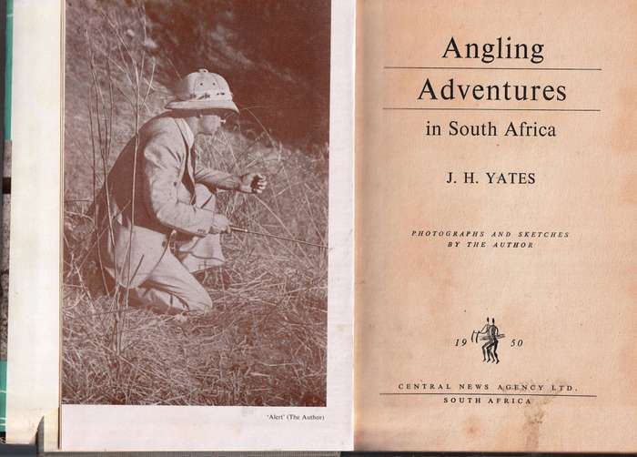 Angling Adventures in South Africa  --  J H Yates