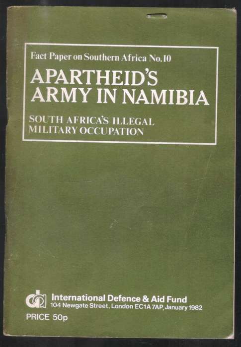 Apartheid's Army in Namibia