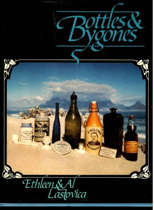 Bottles and Bygones  --  Ethleen and Al Lastovica