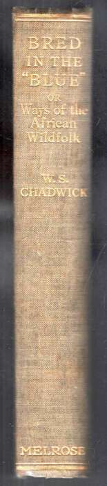 Bred in the Blue  ---   W S Chadwick
