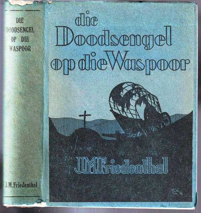 Die Doodsengel op die Waspoor  --  J MFriedenthal