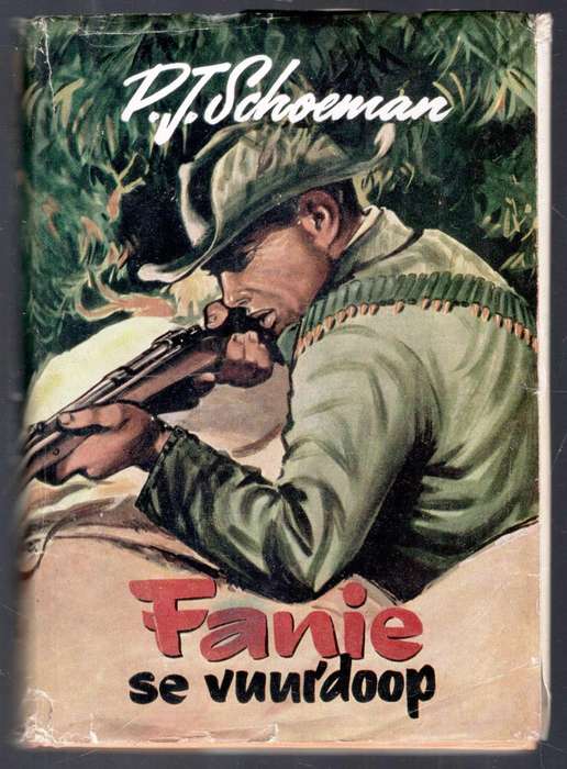 Fanie se Vuurdoop  --  P J Schoeman