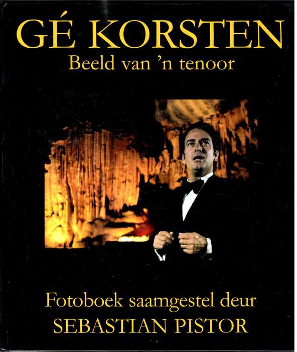 Ge Korsten  --   Beeld van 'n Tenoor  --  Sebastiaan Pistor