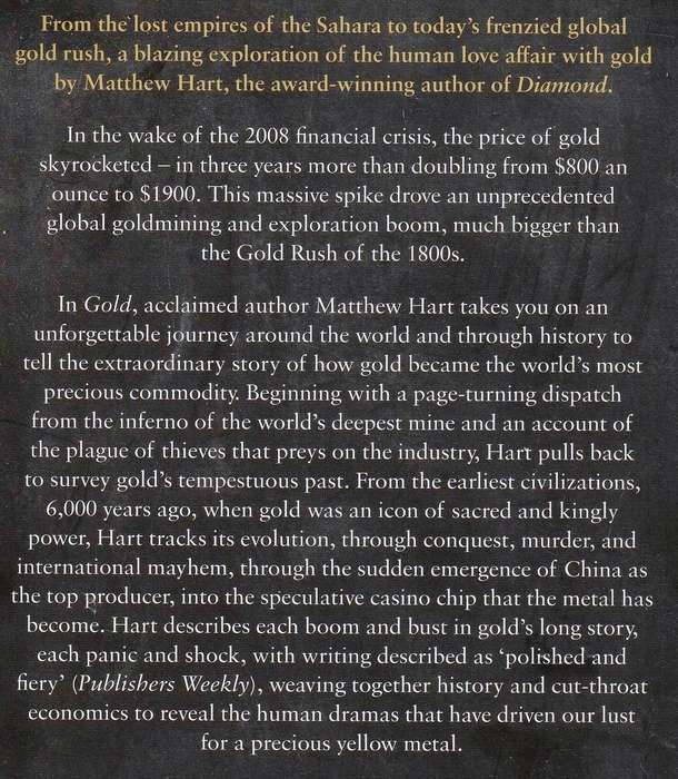 Gold  --  The Race for the World's Most SeductiveMetal  --  Matthew Hart