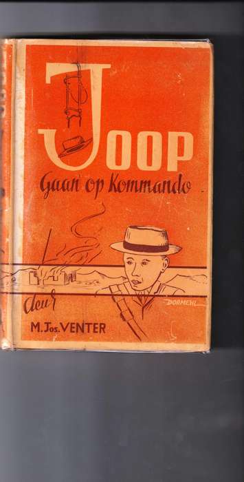 Joop gaan op Kommando  M Jos Venter