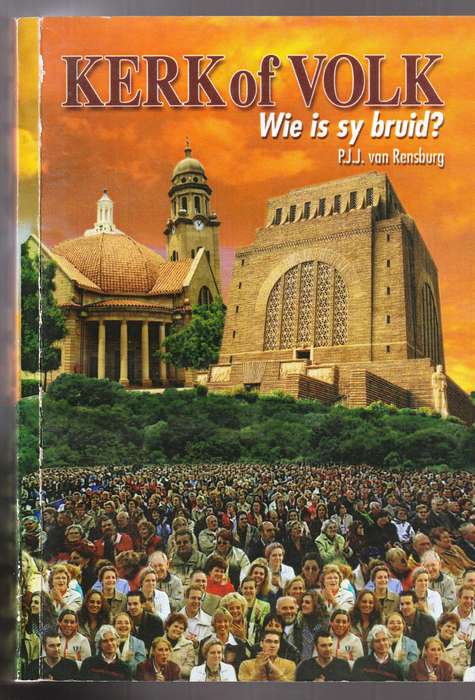 Kerk of Volk Wie is Sy Bruid   --   P J J van Rensburg