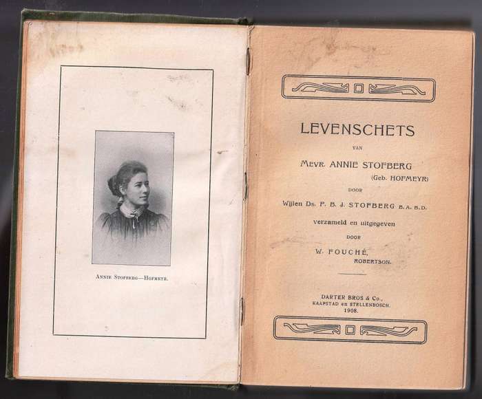 Levenschets van Mevr Annie Stofberg  --  W Fouche  --1908