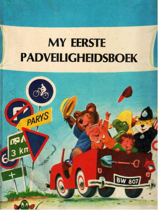My Eerste Padveiligheidsboek  --  Fransie Rohrs en A Lupatelli