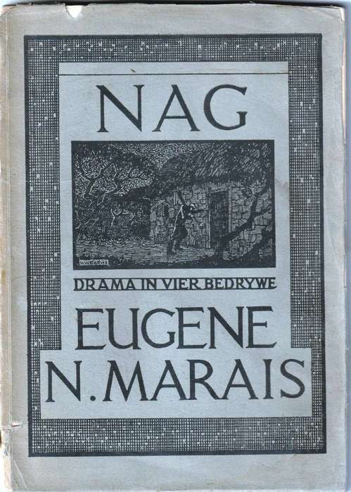 Nag  --  Eugene N Marais