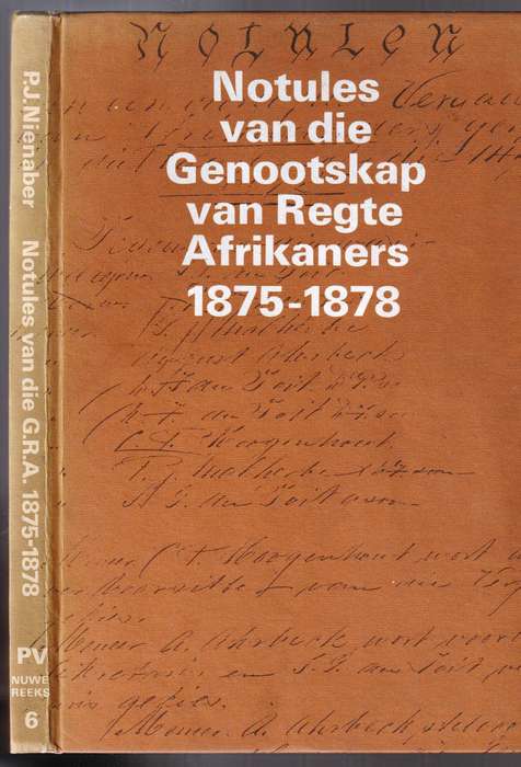 Notules van die Genootskap van Regte Afrikaners 1875 - 1878
