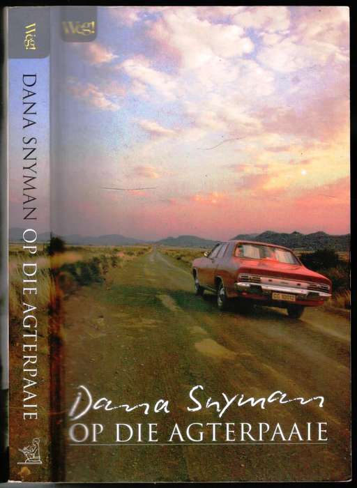 Op die Agterpaaie   --  Dana Snyman